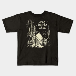 Jesus Take the Wheel Boots Desert Kids T-Shirt